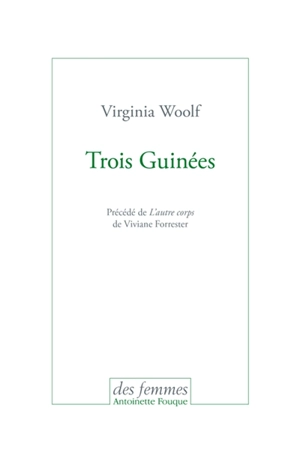 Trois guinées. L'autre corps - Virginia Woolf