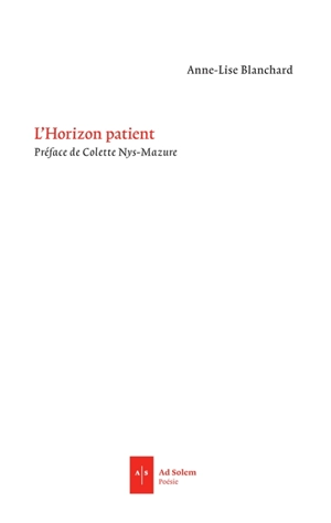 L'horizon patient - Anne-Lise Blanchard