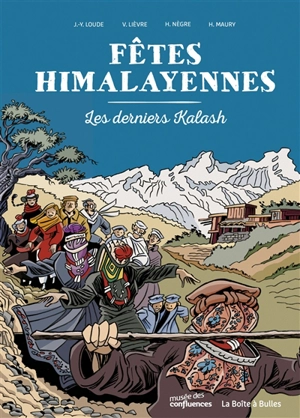 Fêtes himalayennes : les derniers Kalash - Jean-Yves Loude