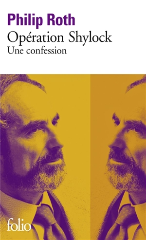 Opération Shylock : une confession - Philip Roth