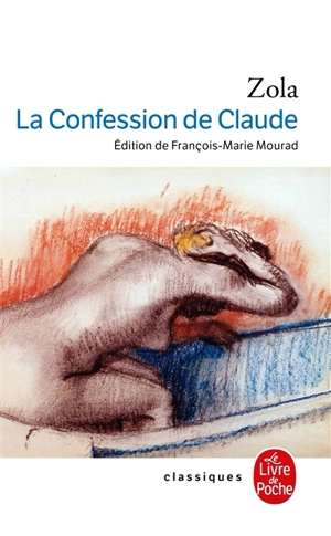 La confession de Claude - Emile Zola