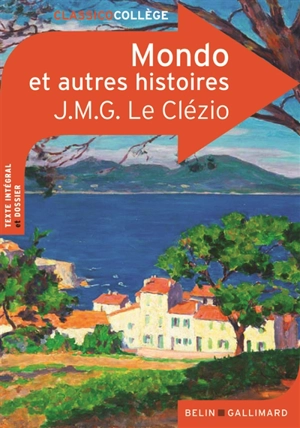 Mondo : et trois autres histoires - J.M.G. Le Clézio