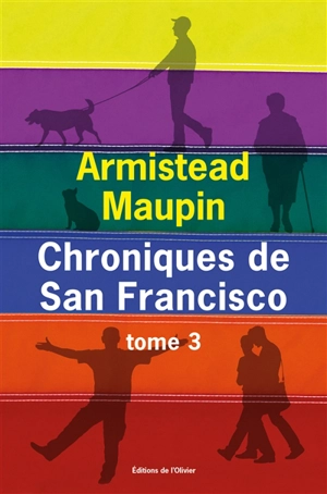 Chroniques de San Francisco. Vol. 3 - Armistead Maupin