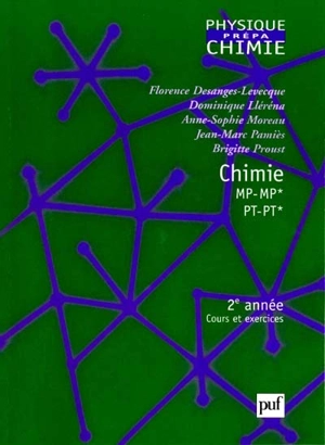 Chimie MP-PT, 2e année : cours et exercices - Florence Dessanges-Levecque