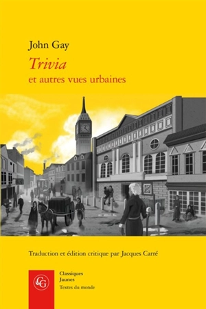 Trivia : et autres vues urbaines - John Gay