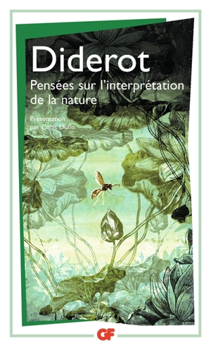 Pensées sur l'interprétation de la nature - Denis Diderot