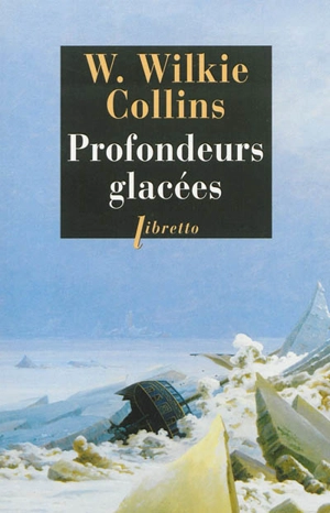 Profondeurs glacées : nouvelle - Wilkie Collins