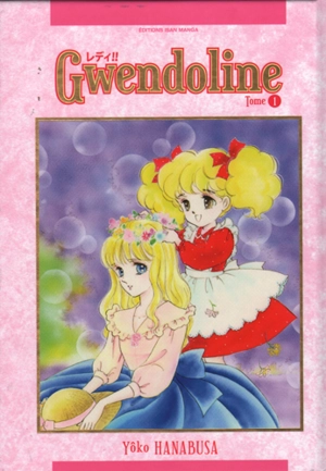 Gwendoline. Vol. 1 - Yoko Hanabusa