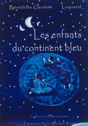 Les enfants du continent bleu - Bénédicte Gandois