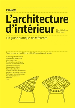 L'architecture d'intérieur : un guide pratique de référence - Chris Grimley