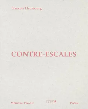 Contre-escales - François Heusbourg