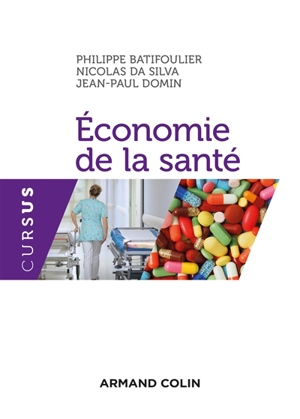 Economie de la santé - Philippe Batifoulier