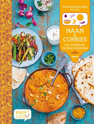 Naan & curries : les meilleures recettes indiennes - Sandra Salmandjee