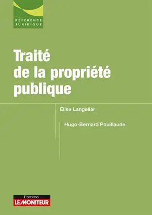 Traité de la propriété publique - Elise Langelier