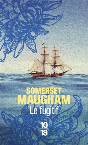 Le fugitif - William Somerset Maugham