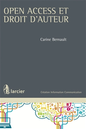 Open access et droit d'auteur - Carine Bernault