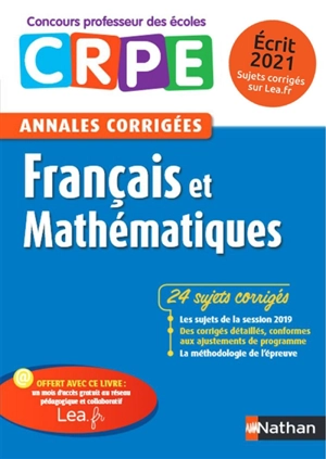 Français et mathématiques : CRPE, annales corrigées : écrit 2020 - Janine Hiu