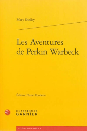 Les aventures de Perkin Warbeck - Mary Wollstonecraft Shelley