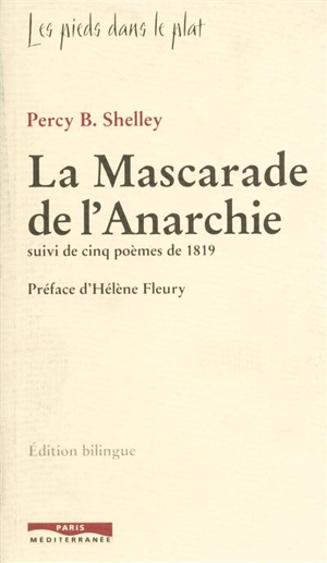 La mascarade de l'anarchie : suivi de cinq poèmes de 1819 - Percy Bysshe Shelley