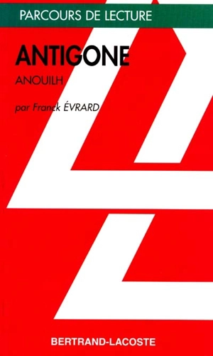 Antigone (Anouilh) - Franck Evrard