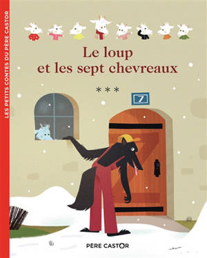 Les contes du CP. Vol. 6. Le loup et les sept chevreaux - Magdalena