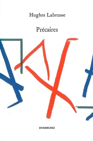 Précaires - Hughes Labrusse