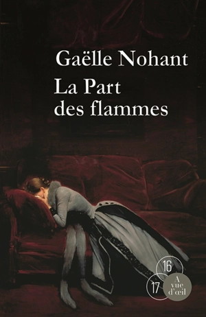 La part des flammes - Gaëlle Nohant