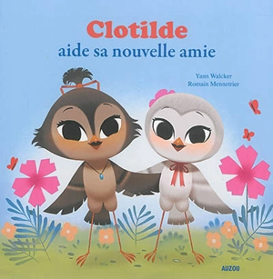 Clotilde aide sa nouvelle amie - Yann Walcker