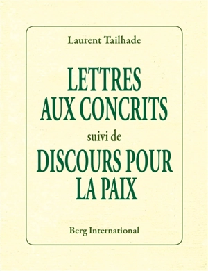 Lettre aux conscrits. Pour la paix - Laurent Tailhade