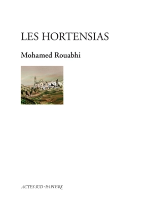 Les Hortensias - Mohamed Rouabhi