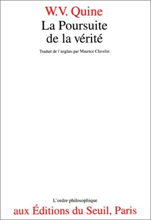 La Poursuite de la vérité - Willard Van Orman Quine