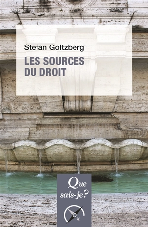 Les sources du droit - Stefan Goltzberg