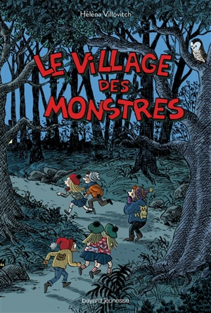 Le village des monstres - Hélèna Villovitch