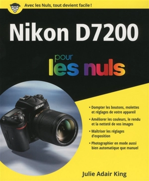 Nikon D7200 pour les nuls - Julie Adair King