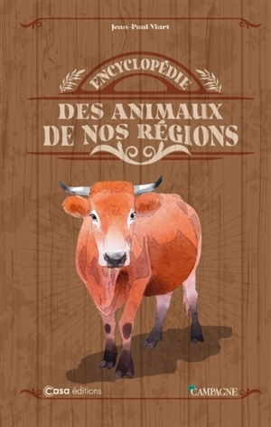 Encyclopédie des animaux de nos régions - Jean-Paul Viart