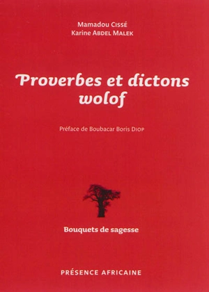 Proverbes et dictons wolof - Mamadou Cissé