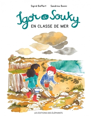 Igor et Souky en classe de mer - Sigrid Baffert