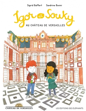 Igor et Souky au château de Versailles - Sigrid Baffert