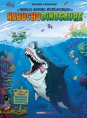 Les nouvelles aventures apeupréhistoriques de Nabuchodinosaure. Vol. 5 - Patrick Goulesque