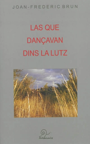 Las que dançavan dins la lutz - Joan Frederic Brun