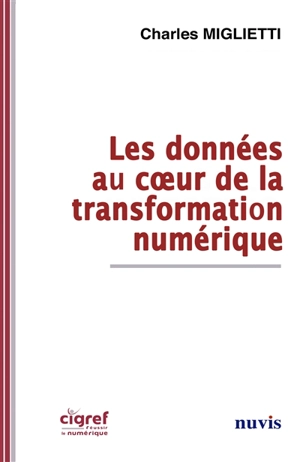 Les données au coeur de la transformation numérique - Charles Miglietti