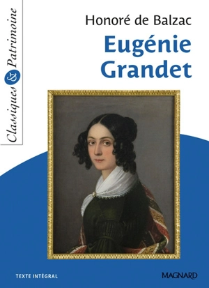 Eugénie Grandet : texte intégral - Honoré de Balzac