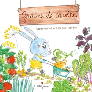 Graine de carotte - Claire Garralon
