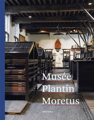 Musée Plantin-Moretus : Anvers - Musée Plantin-Moretus (Anvers, Belgique)