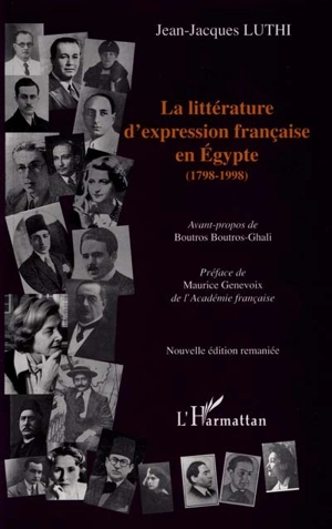 La littérature d'expression française en Égypte, 1798-1998 - Jean-Jacques Luthi