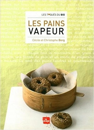 Les pains vapeur - Cécile Berg