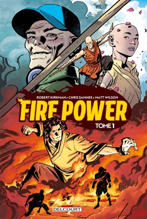 Fire power. Vol. 1 - Robert Kirkman