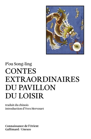 Contes extraordinaires du pavillon du loisir - Songling Pu