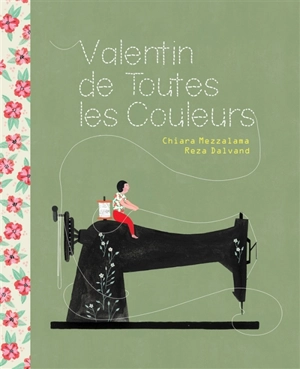 Valentin de toutes les couleurs - Chiara Mezzalama