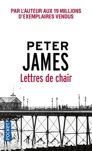 Lettres de chair - Peter James